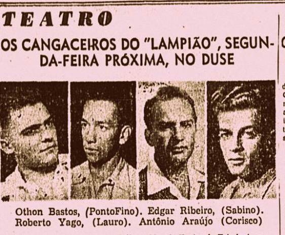 Anúncio jornalistico sobre a peça "Lampião", de Raquel de Queiroz, com o ator Othon Bastos
