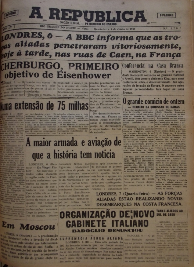 Como os potiguares receberam a notícia da invasão da Normandia - Jornal natalense A República, 7 de junho de 1944